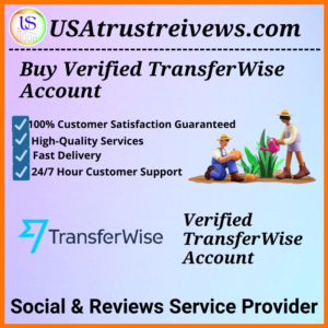 Buy Verified TransferWise account